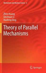 Theory of Parallel Mechanisms (Mechanisms and Machine Science) 〈Vol. 6〉