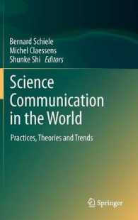 Science Communication in the World : Practices, Theories and Trends