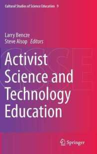 Activist Science and Technology Education (Cultural Studies of Science Education) （2014）