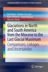 Glaciations in North and South America from the Miocene to the Last Glacial Maximum : Comparisons, Linkages and Uncertainties (SpringerBriefs in Earth System Sciences)