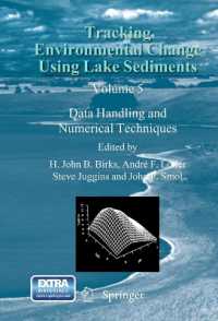 湖沼堆積物による気候変動の追跡（全５巻）<br>Tracking Environmental Change Using Lake Sediments (Developments in Paleoenvironmental Research)
