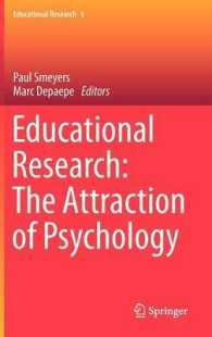教育調査と心理学<br>Educational Research : The Attraction of Psychology (Educational Research) 〈Vol. 6〉