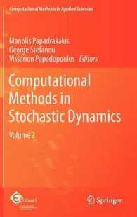 Computational Methods in Stochastic Dynamics Volume 2 (Computational Methods in Applied Sciences) 〈Vol. 26〉