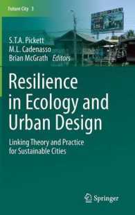 Resilience in Ecology and Urban Design : Linking Theory and Practice for Sustainable Cities (Future City)
