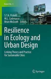 Resilience in Ecology and Urban Design : Linking Theory and Practice for Sustainable Cities (Future City)