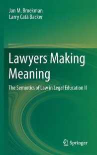 法学教育における法の記号論・２<br>Lawyers Making Meaning : The Semiotics of Law in Legal Education II
