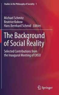 社会的現実の背景（社会性の哲学研究叢書）<br>The Background of Social Reality : Selected Contributions from the Inaugural Meeting of ENSO (Studies in the Philosophy of Sociality)