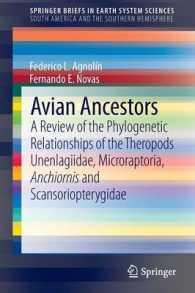 Avian Ancestors : A Review of the Phylogenetic Relationships of the Theropods Unenlagiidae, Microraptoria, Anchiornis and Scansoriopterygidae (SpringerBriefs in Earth System Sciences)
