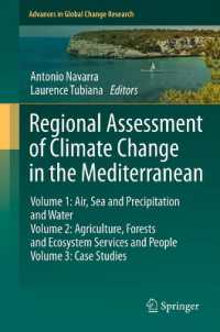 Regional Assessment of Climate Change in the Mediterranean Volume 1, Volume 2, Volume 3 (Advances in Global Change Research) 〈Vol. 53〉