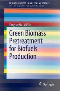 Green Biomass Pretreatment for Biofuels Production (Springerbriefs in Molecular Science) （2013）