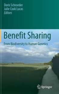 Benefit Sharing : From Biodiversity to Human Genetics （2013）