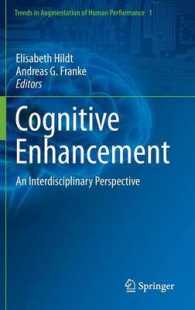 認知的エンハンスメント：学際的視座<br>Cognitive Enhancement : An Interdisciplinary Perspective (Trends in Augmentation of Human Performance) （2013）