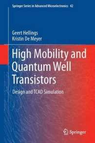 High Mobility and Quantum Well Transistors : Design and TCAD Simulation (Springer Series in Advanced Microelectronics) （2013）