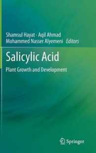 SALICYLIC ACID : Plant Growth and Development （2013）