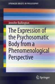 心身症の現象学<br>The Expression of the Psychosomatic Body from a Phenomenological Perspective (Springerbriefs in Philosophy) （2013）