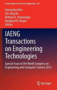 IAENG Transactions on Engineering Technologies : Special Issue of the World Congress on Engineering and Computer Science 2012 (Lecture Notes in Electrical Engineering) （2014）