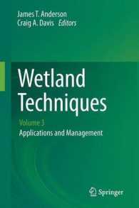 Wetland Techniques : Volume 3: Applications and Management （2013）