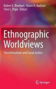 Ethnographic Worldviews : Transformations and Social Justice （2014）