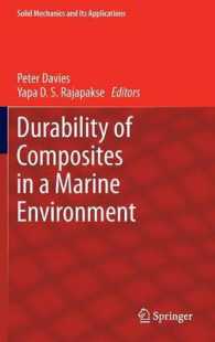 Durability of Composites in a Marine Environment (Solid Mechanics and Its Applications) （2014）