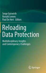データ保護再考：学際的視点と現代的課題<br>Reloading Data Protection : Multidisciplinary Insights and Contemporary Challenges （2014）