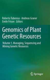 Genomics of Plant Genetic Resources : Volume 1. Managing, sequencing and mining genetic resources （2014）