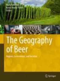ビールの地理学<br>The Geography of Beer : Regions, Environment, and Societies （2014）