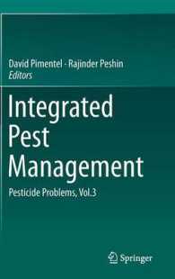 Integrated Pest Management : Pesticide Problems, Vol.3 （2014）