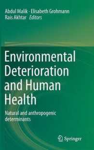 Environmental Deterioration and Human Health : Natural and anthropogenic determinants
