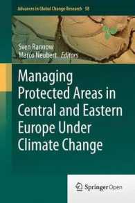 Managing Protected Areas in Central and Eastern Europe under Climate Change (Advances in Global Change Research) （2014）