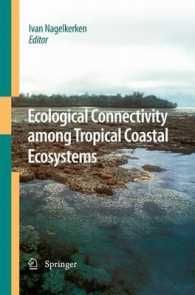 Ecological Connectivity among Tropical Coastal Ecosystems （2009）