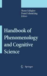Handbook of Phenomenology and Cognitive Science （2010）