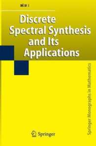 Discrete Spectral Synthesis and Its Applications (Springer Monographs in Mathematics) （2006）
