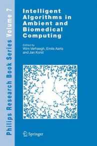 Intelligent Algorithms in Ambient and Biomedical Computing (Philips Research Book Series) （2006）