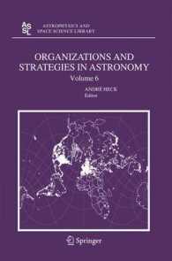 Organizations and Strategies in Astronomy 6 (Astrophysics and Space Science Library) （2006）
