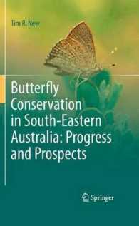 Butterfly Conservation in South-Eastern Australia: Progress and Prospects （2011）