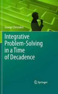 Integrative Problem-Solving in a Time of Decadence （2011）