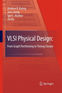 VLSI Physical Design: from Graph Partitioning to Timing Closure （2011）