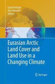 Eurasian Arctic Land Cover and Land Use in a Changing Climate （2011）