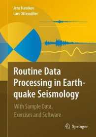 Routine Data Processing in Earthquake Seismology : With Sample Data, Exercises and Software （2010）