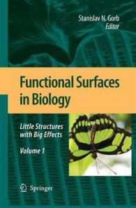Functional Surfaces in Biology : Little Structures with Big Effects Volume 1 （2009）