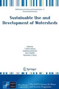 Sustainable Use and Development of Watersheds (NATO Science for Peace and Security Series C: Environmental Security) （2008）