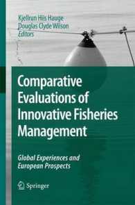 Comparative Evaluations of Innovative Fisheries Management : Global Experiences and European Prospects （2009）