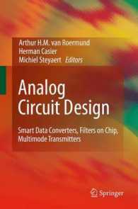 Analog Circuit Design : Smart Data Converters, Filters on Chip, Multimode Transmitters （2010）
