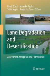 Land Degradation and Desertification: Assessment, Mitigation and Remediation （2010）
