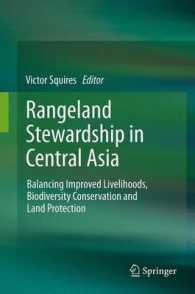Rangeland Stewardship in Central Asia : Balancing Improved Livelihoods, Biodiversity Conservation and Land Protection （2012）