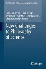 New Challenges to Philosophy of Science (The Philosophy of Science in a European Perspective) （2013）