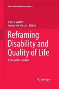 Reframing Disability and Quality of Life : A Global Perspective (Social Indicators Research Series) （2013）