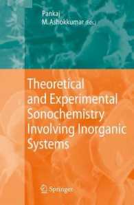 Theoretical and Experimental Sonochemistry Involving Inorganic Systems （2011）