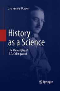 History as a Science : The Philosophy of R.g. Collingwood