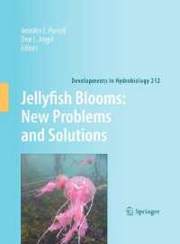 Jellyfish Blooms: New Problems and Solutions (Developments in Hydrobiology) （2010）